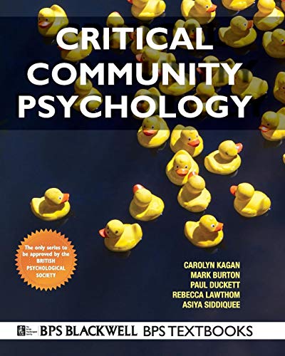 Stock image for Critical Community Psychology: Critical Action and Social Change (BPS Textbooks in Psychology) for sale by AwesomeBooks