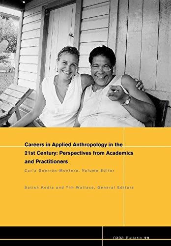 Imagen de archivo de Careers in 21st Century Applied Anthropology: Perspectives from Academics and Practitioners a la venta por Hippo Books