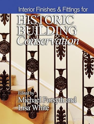 9781405190220: Interior Finishes and Fittings for Historic Building Conservation