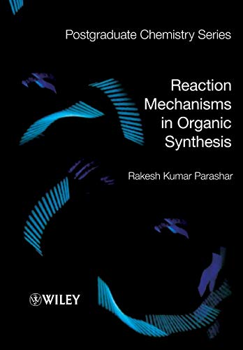 Imagen de archivo de Reaction Mechanisms in Organic Synthesis a la venta por Blackwell's