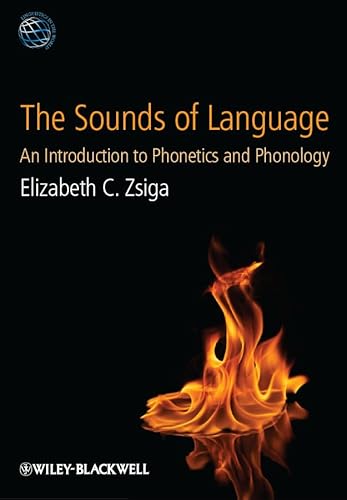 9781405191043: The Sounds of Language: An Introduction to Phonetics and Phonology