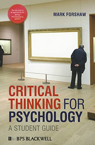 Critical Thinking For Psychology: A Student Guide (9781405191173) by Forshaw, Mark