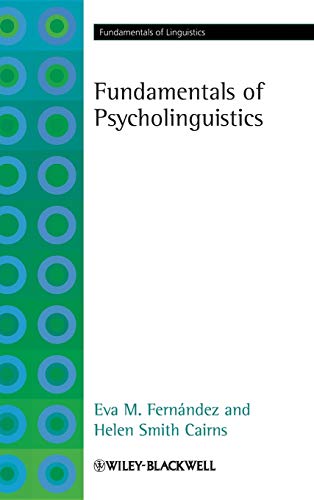 9781405191524: Fundamentals Psycholinguistics (Fundamentals of Linguistics)