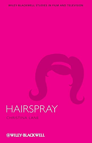 Stock image for Hairspray (Wiley-Blackwell Series in Film and Television) for sale by Chiron Media