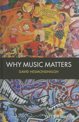 Stock image for Why Music Matters for sale by Blackwell's