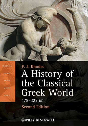 A History of the Classical Greek World - P. J. Rhodes