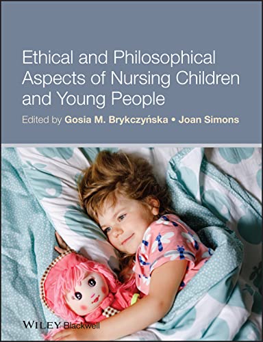 Imagen de archivo de Ethical and Philosophical Aspects of Nursing Children and Young People a la venta por WorldofBooks