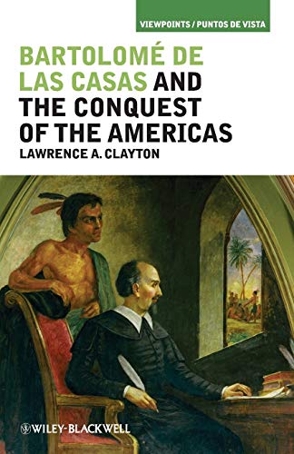 Beispielbild fr Bartolome de las Casas and the Conquest of the Americas (Viewpoints / Puntos de Vista) zum Verkauf von SecondSale