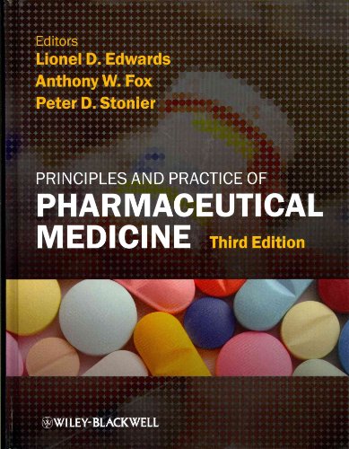 9781405194723: Principles and Practice of Pharmaceutical Medicine