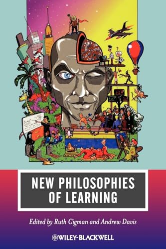 9781405195645: New Philosophies Of Learning: 2 (Journal of Philosophy of Education)