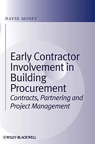 Beispielbild fr Early Contractor Involvement in Building Procurement: Contracts, Partnering and Project Management zum Verkauf von AwesomeBooks