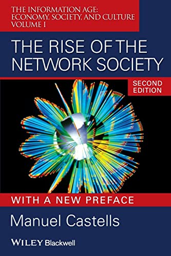 9781405196864: The Rise of the Network Society: The Information Age: Economy, Society, and Culture Volume I-