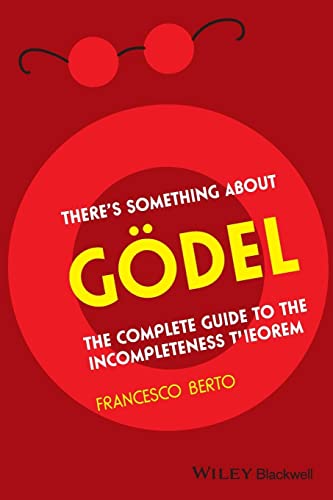 Stock image for There's Something about G del: The Complete Guide to the Incompleteness Theorem for sale by ThriftBooks-Atlanta