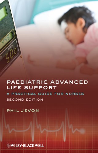 Beispielbild fr Paediatric Advanced Life Support: A Practical Guide for Nurses zum Verkauf von WorldofBooks