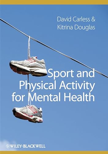 Imagen de archivo de Sport and Physical Activity for Mental Health a la venta por Better World Books Ltd