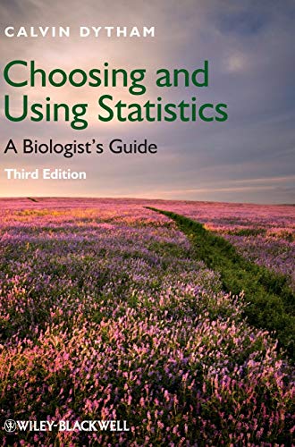 9781405198387: Choosing and Using Statistics: A Biologist's Guide