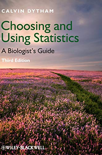 9781405198387: Choosing and Using Statistics: A Biologist′s Guide