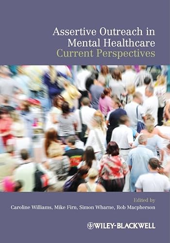 Imagen de archivo de Assertive Outreach in Mental Healthcare: Current Perspectives a la venta por WeBuyBooks