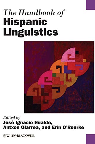 Stock image for The Handbook of Hispanic Linguistics for sale by Ria Christie Collections
