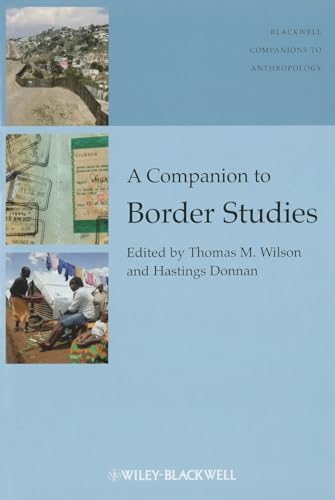 9781405198936: A Companion To Border Studies