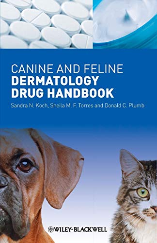 Beispielbild fr Canine and Feline Dermatology Drug Handbook zum Verkauf von Wonder Book