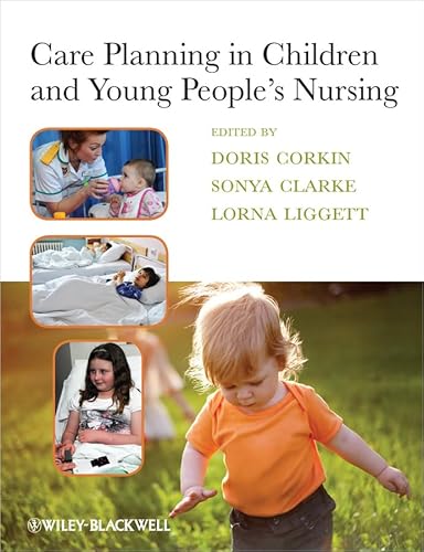 9781405199285: Care Planning in Children and Young People′s Nursing