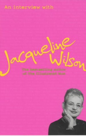 Stock image for An Interview With Jacqueline Wilson for sale by J R Wright
