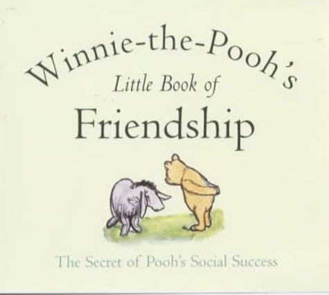Stock image for Winnie-the-Pooh's Little Book of Friendship for sale by Once Upon A Time Books