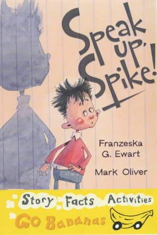 Beispielbild fr Speak Up Spike! (Yellow Go Bananas S.) zum Verkauf von WorldofBooks