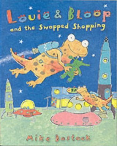 Stock image for Louie and Bloop and the Swapped Shopping for sale by WorldofBooks