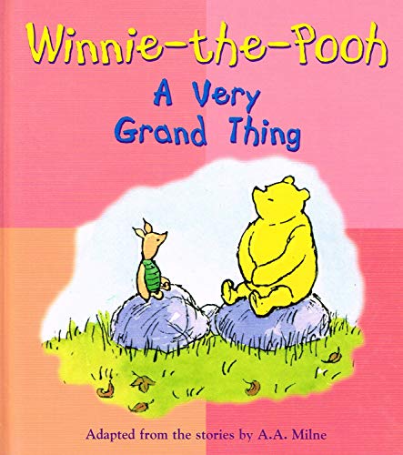 Beispielbild fr A Very Grand Thing (Winnie-the-Pooh zum Verkauf von madelyns books