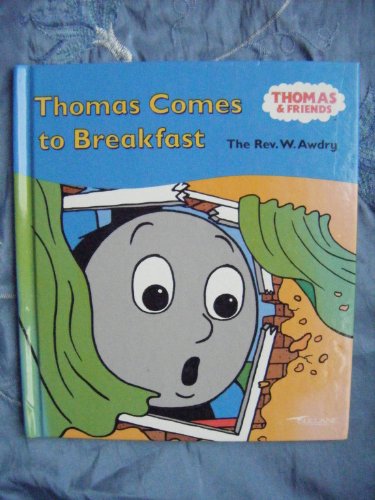 Stock image for Thomas Comes to Breakfast for sale by AwesomeBooks