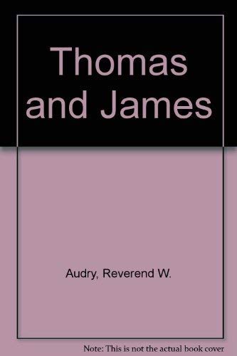 Stock image for Thomas and James for sale by Goldstone Books