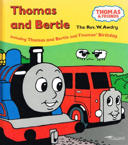 Thomas and Bertie (9781405201605) by W. Awdry