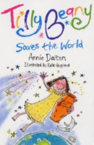 Stock image for Tilly Beany Saves the World for sale by WorldofBooks