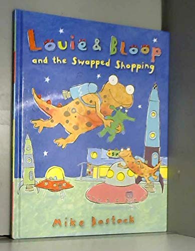 Stock image for Louie & Bloop and the Swapped Shopping for sale by G3 Books