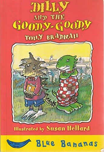 Imagen de archivo de Dilly and the Goody-Goody: Blue Banana (Banana Books) a la venta por WorldofBooks