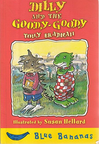 Stock image for Dilly and the Goody-Goody: Blue Banana (Banana Books) for sale by WorldofBooks