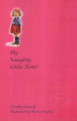 9781405202893: My Naughty Little Sister