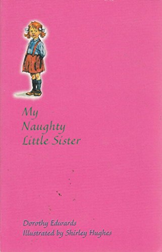 9781405202893: My Naughty Little Sister (My Naughty Little Sister Series)