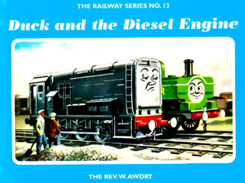 Duck and the Diesel Engine (Railway) (9781405203432) by W. Awdry