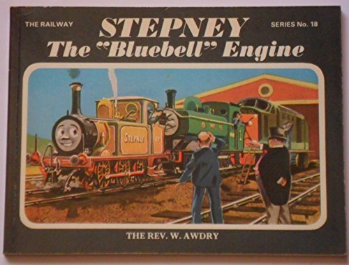 Beispielbild fr The Railway Series No. 18: Stepney the "Bluebell" Engine (Classic Thomas the Tank Engine) zum Verkauf von WorldofBooks