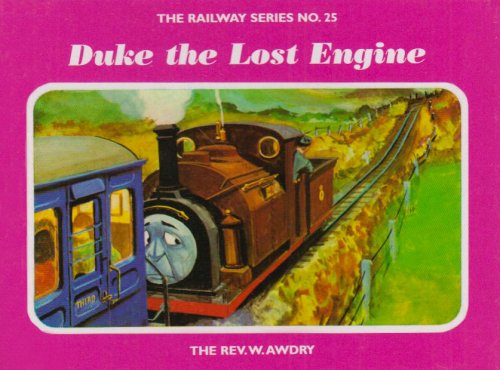 9781405203555: The Railway Series No. 25: Duke the Lost Engine (Classic Thomas the Tank Engine)