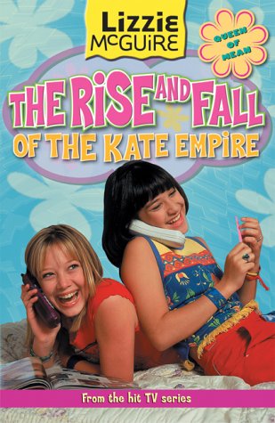 Stock image for The Rise and Fall of the Kate Empire (Lizzie McGuire) for sale by SecondSale