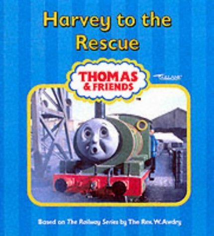 Harvey to the Rescue (Thomas & Friends) (9781405204712) by REV W AWDRY