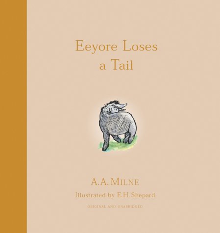 9781405204996: Eeyore Loses a Tail (Winnie-the-Pooh Chapter Books)