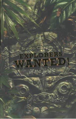 Beispielbild fr Explorers Wanted!: In the Jungle zum Verkauf von WorldofBooks