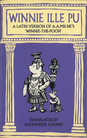 9781405205634: Winnie Ille Pu: A Latin Version of A.A. Milne's "Winnie-the-Pooh"