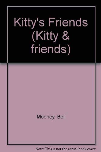 Imagen de archivo de Kitty's Friends (Kitty & friends) a la venta por WorldofBooks