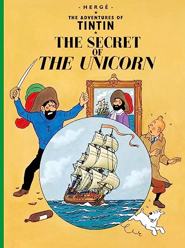 9781405206228: The Secret Of The Unicorn: The Official Classic Children’s Illustrated Mystery Adventure Series (The Adventures of Tintin)